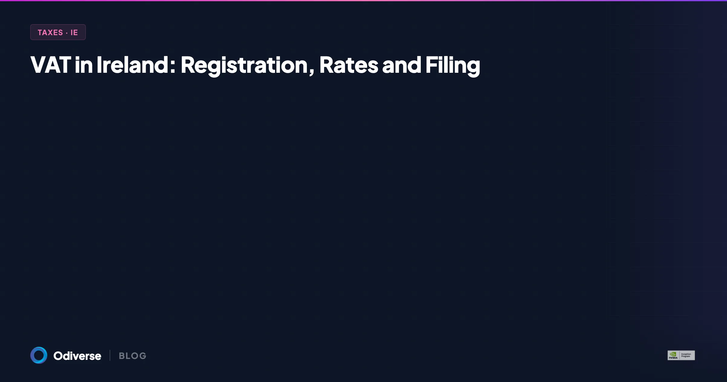 VAT in Ireland: Registration, Rates and Filing for Small Businesses (2026)