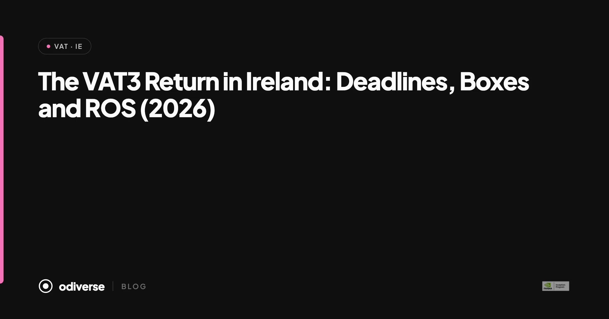 The VAT3 Return in Ireland: Deadlines, Boxes and ROS (2026)