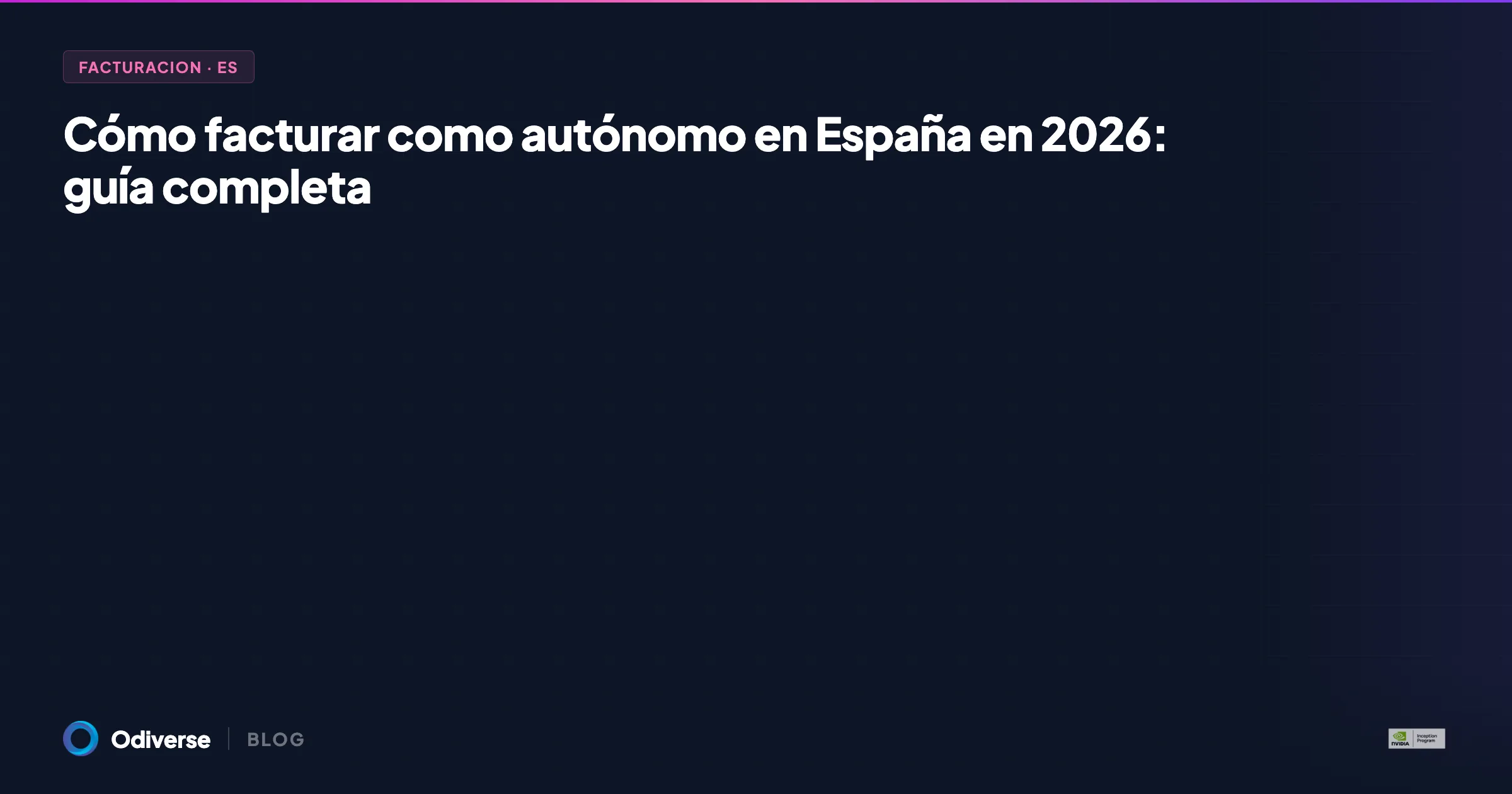 Cómo facturar como autónomo en España en 2026: guía completa