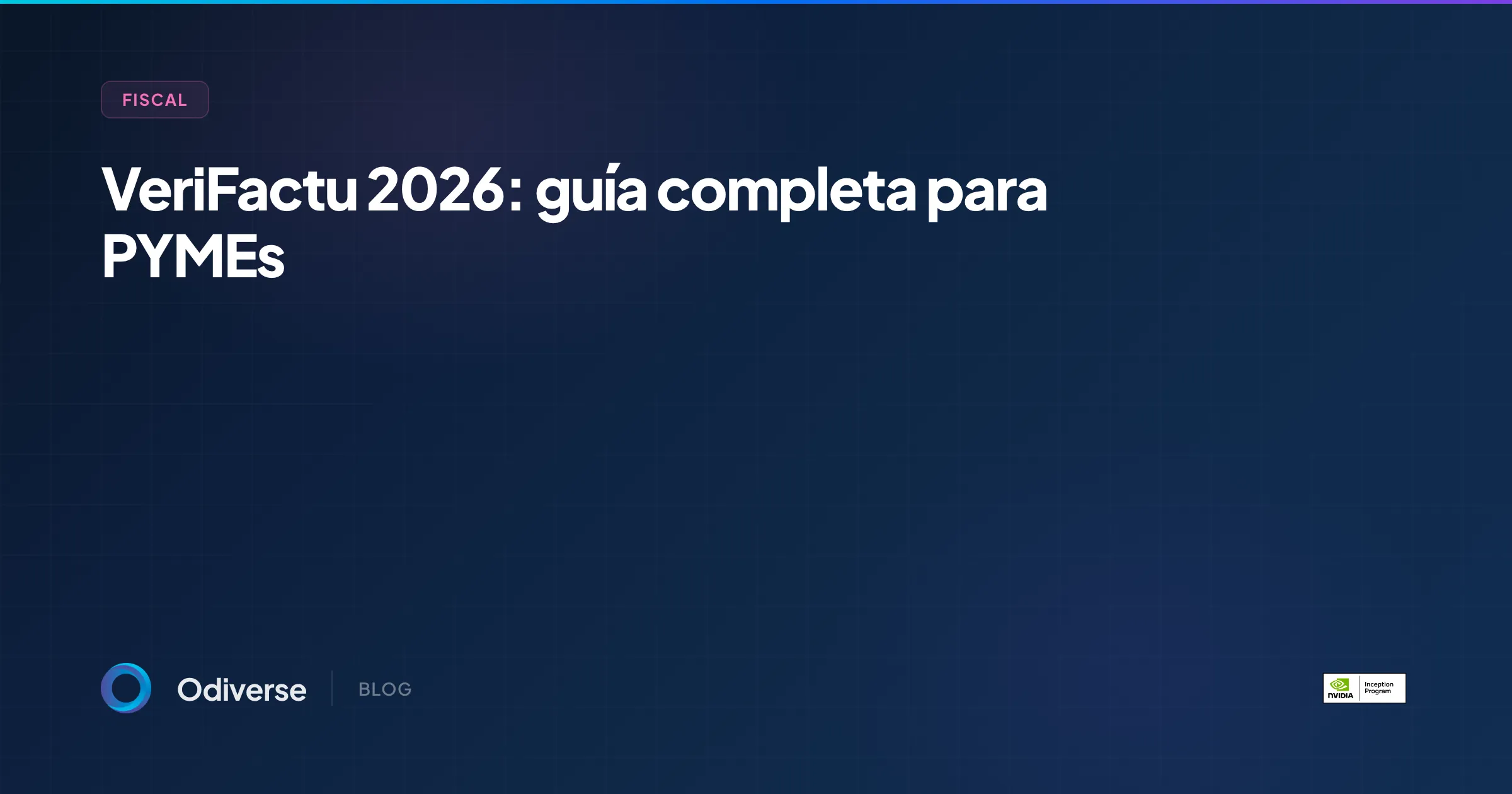 VeriFactu 2027: nuevas fechas, sanciones y cómo preparar tu pyme