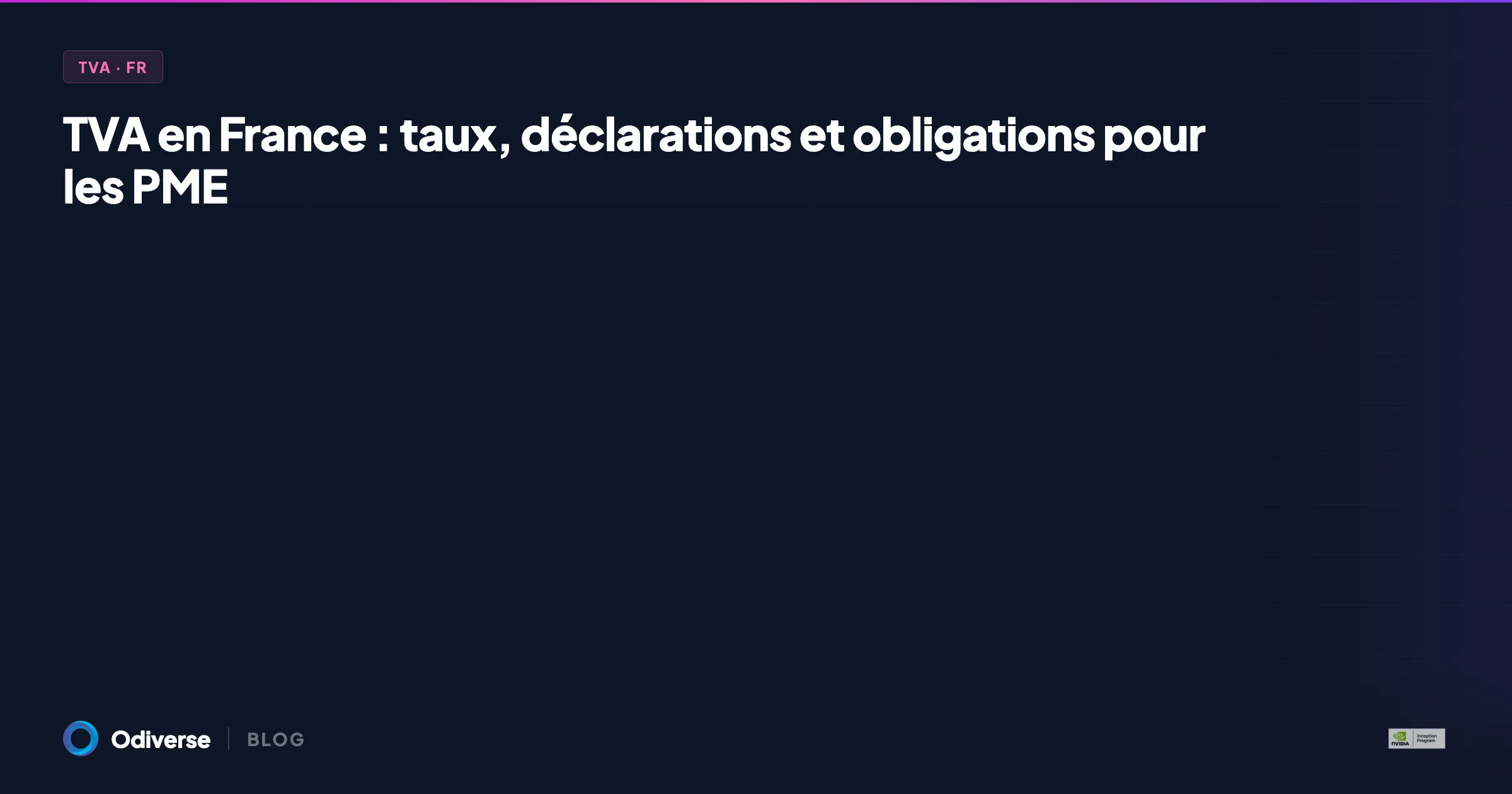 TVA en France : taux, déclarations et obligations pour les PME en 2026
