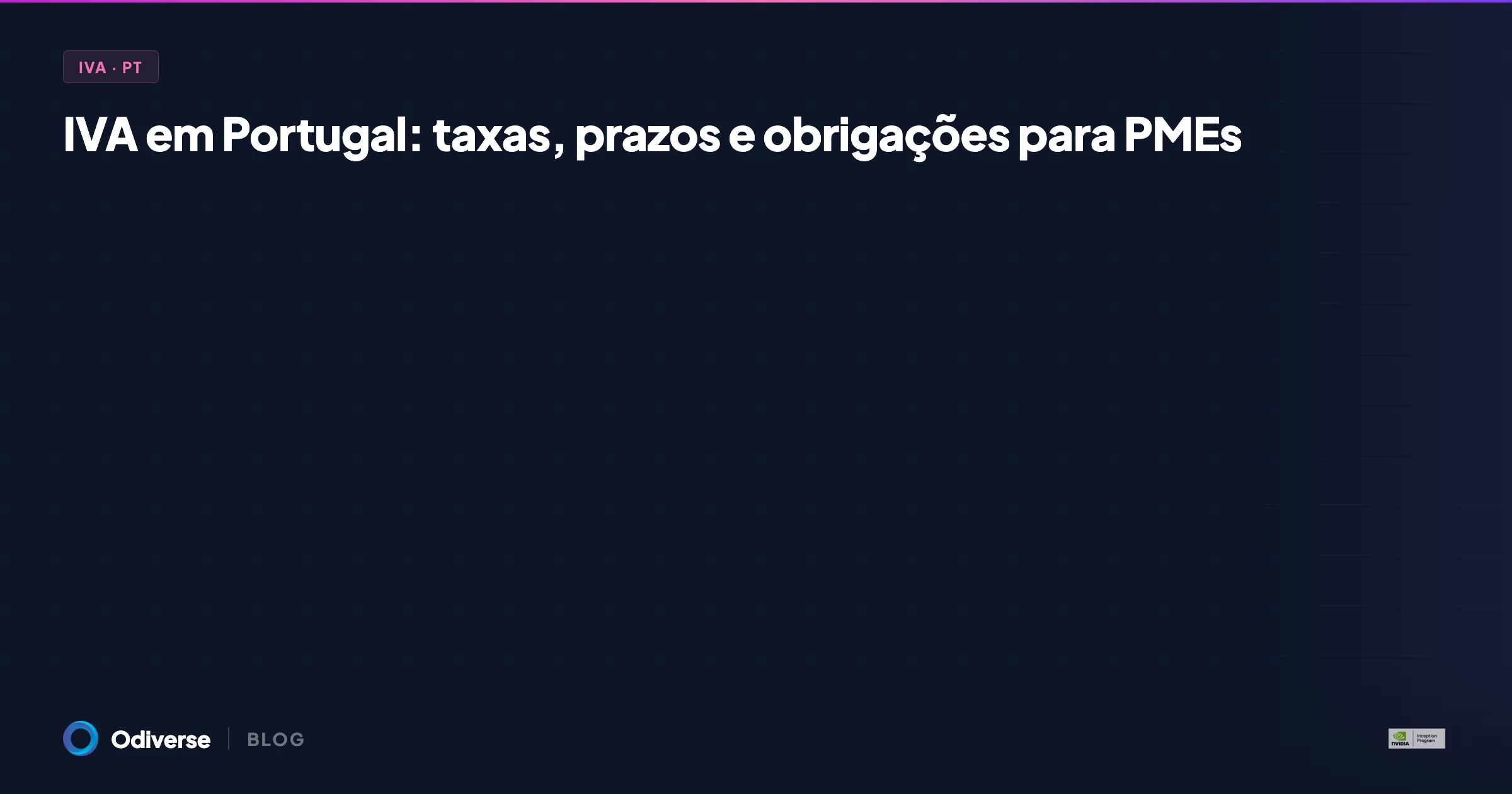 IVA em Portugal: taxas, prazos e obrigações para PMEs em 2026