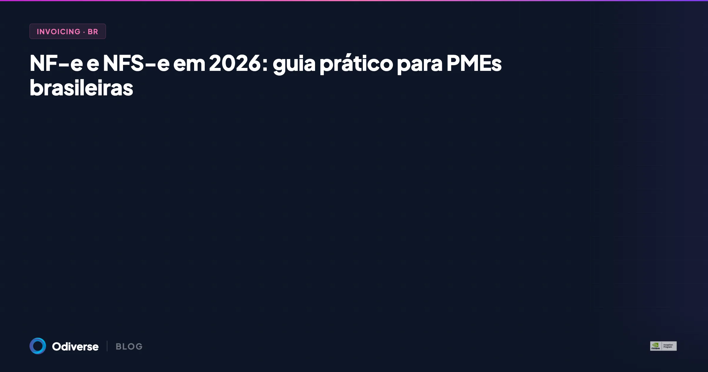 NF-e e NFS-e em 2026: guia prático para PMEs brasileiras